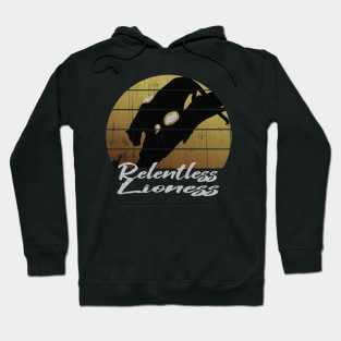 Relentless Lioness Strong Minded Women Hoodie